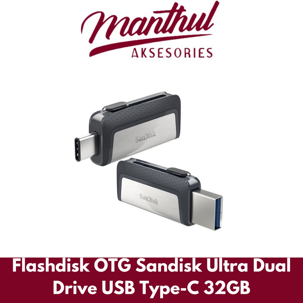 Flashdisk OTG Sandisk Ultra Dual Drive USB Type-C 32GB