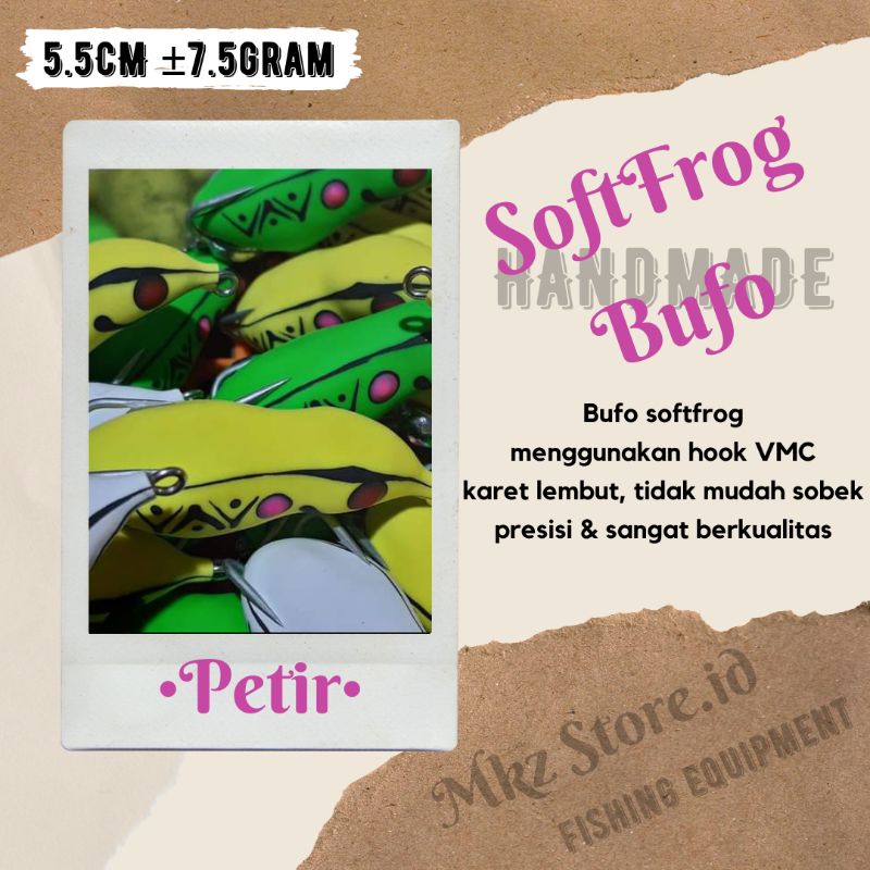 PETIR - BUFO SOFTFROG INDONESIA HANDMADE