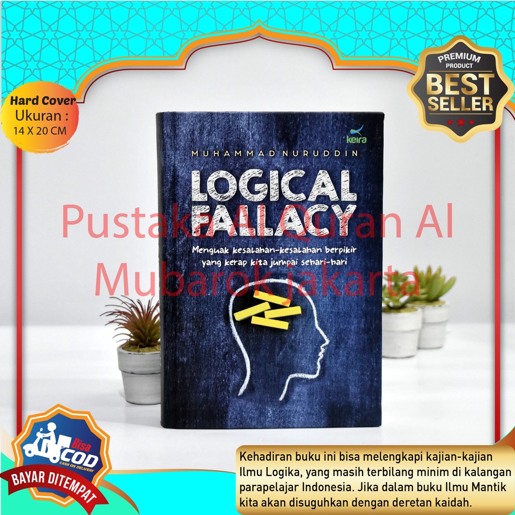 LOGICAL FALLACY Original Hard Cover Karya Muhammad Nuruddin - Keira Buku Self Healing Bacaan Motivas