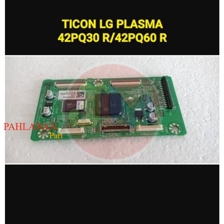 TICON - TCON - TIKON TV PLASMA LG 42PQ30R / 42PQ60R / 42 PQ30 R / 42 PQ60 R .