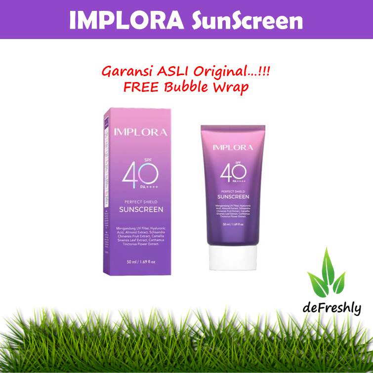 IMPLORA Perfect Shield Sunscreen SPF 40 PA++++ | Sunscreen Wajah | Pelindung dari Sinar Matahari | BPOM