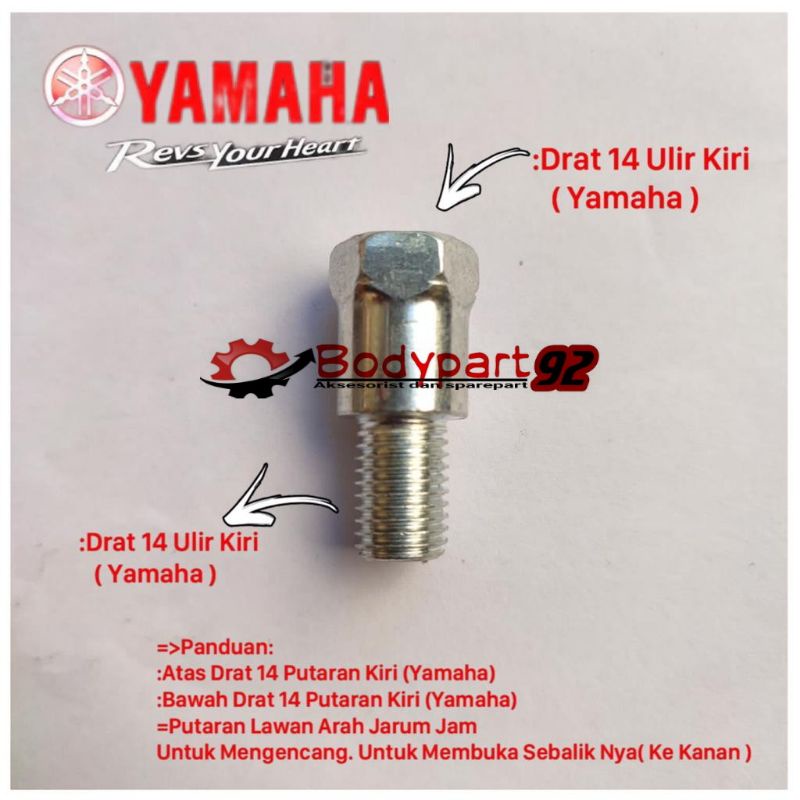 Peninggi Sambungan Spion Yamaha Drat 14 Ulir putaran Atas Kiri Bawah Kiri
