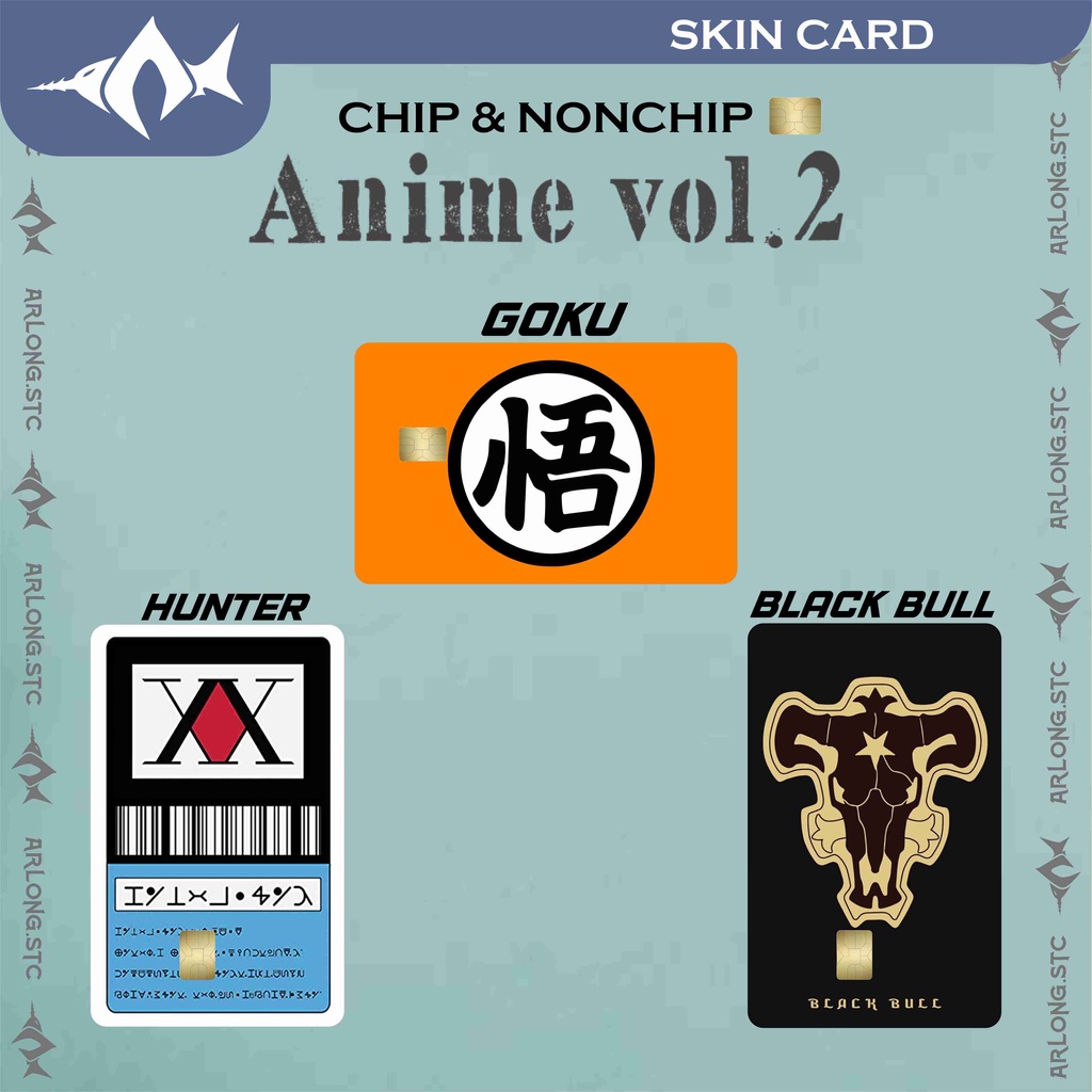 

VINIL Skin Card / Skin Kartu / Sticker Kartu ATM Chip Dan Nonchip Anime Vol.2 - Goku Dragon Ball / Hunter x Hunter License Card / Black Bull Black Clover - tahan Air