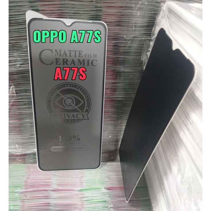 Tempered Glass Oppo A77S Ceramic Matte Privacy Spy