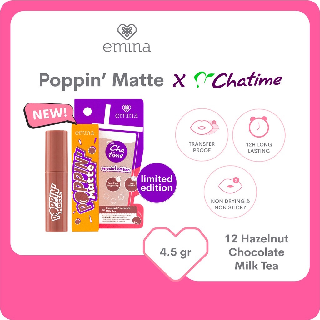 EMINA Poppin Matte Special Edition X Chatime