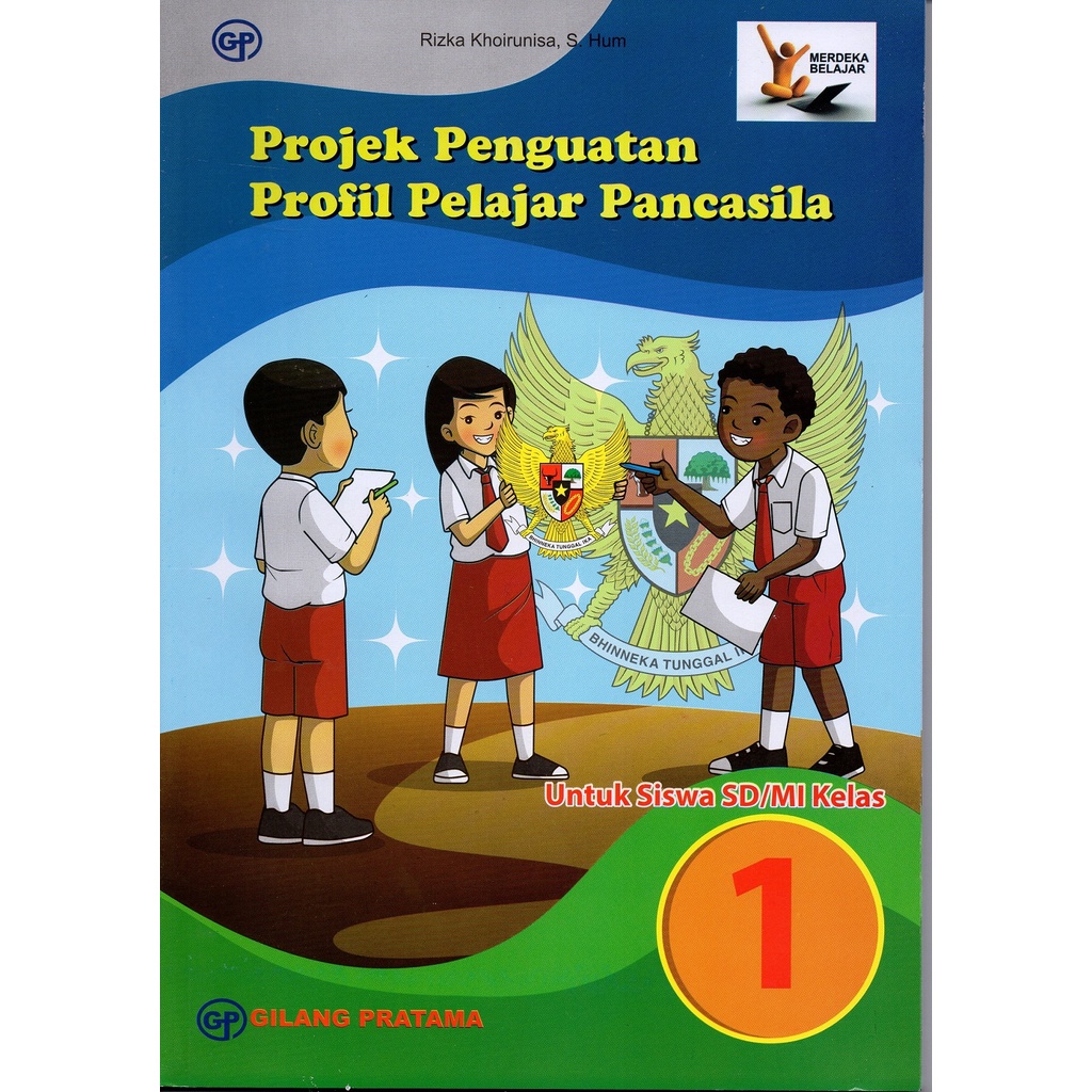 Jual Projek Penguatan Profil Pelajar Pancasila Untuk Sdmi Kelas 1 Kurikulum Merdeka Gp 2198