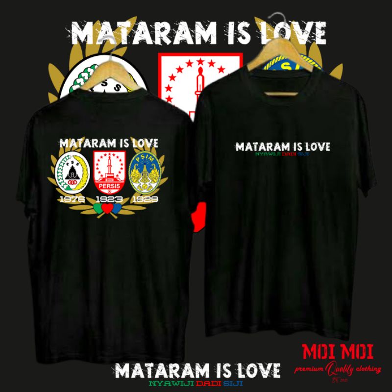 KAOS MATARAM IS LOVE PSIM JOGJA PSS SLEMAN PERSIS SOLO NYAWIJI DADI SIJI