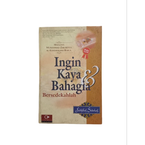 INGIN KAYA DAN BAHAGIA BERSEDEKAHLAH - MAULANA MUHAMMAD ZAKARIYYA