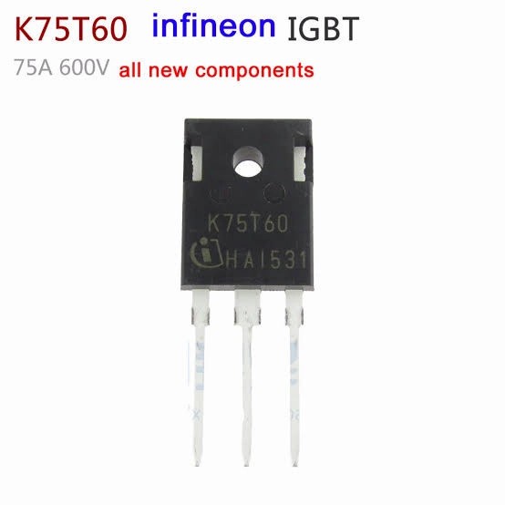 K75T60 IKW75N60T 75T60 IGBT 75A 600V Mesin Las To-247 Infineon