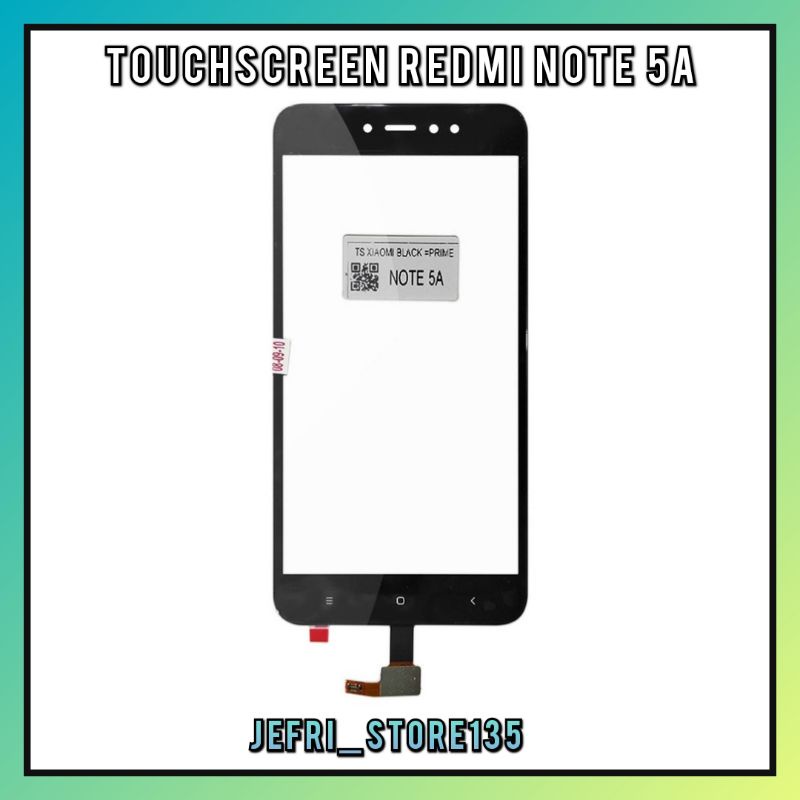 TOUCHSCREEN TS KACA LAYAR SENTUH LCD XIAOMI REDMI NOTE 5A BERKUALITAS
