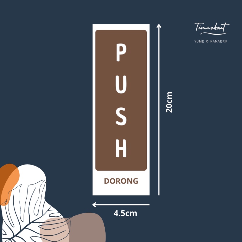 

SATU SET STIKER SIGN LABEL PINTU STICKER DORONG TARIK PINTU PULL PUSH WATERPROOF