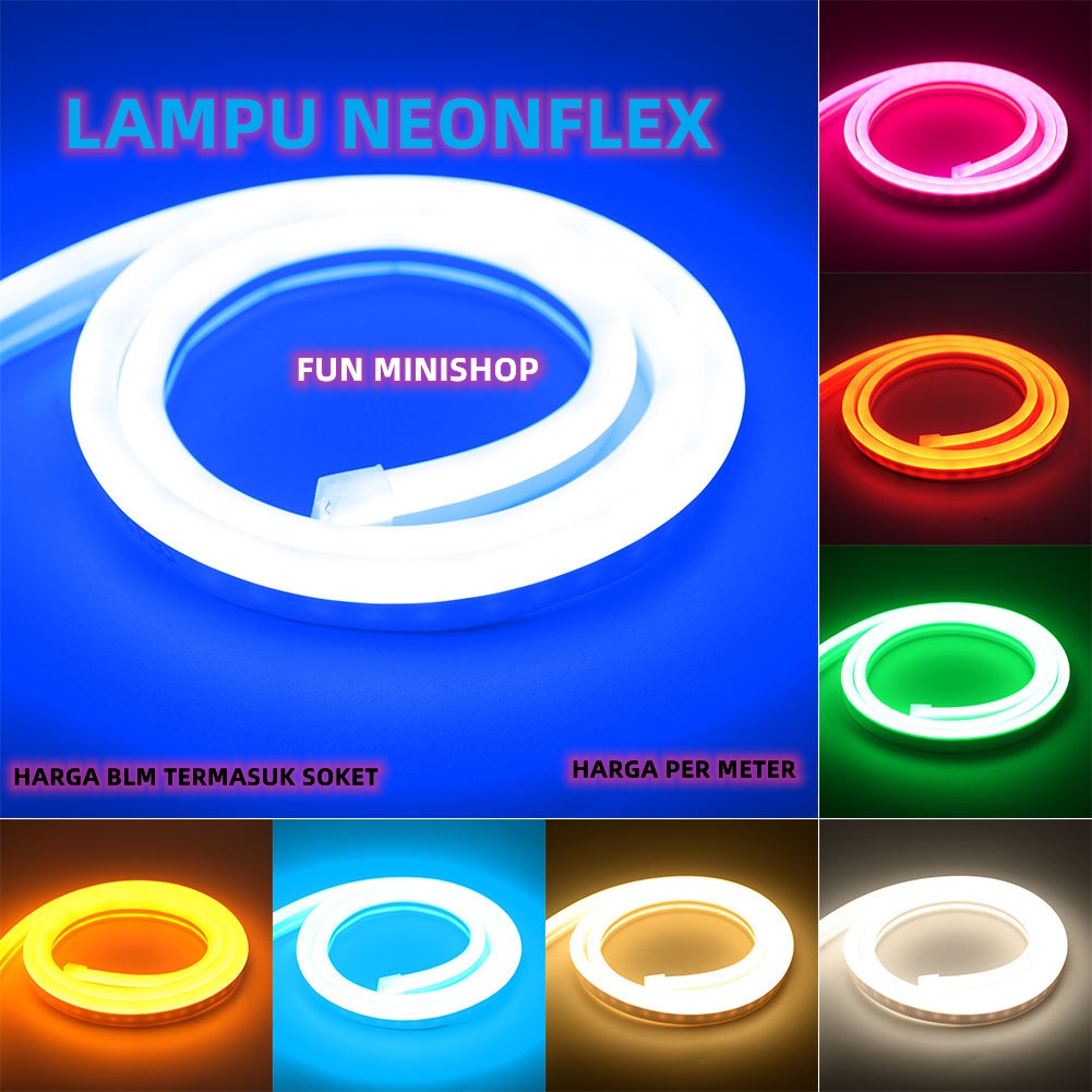 LAMPU NEONFLEX 220V LED SELANG NEON FLEXIBLE NEONSIGN