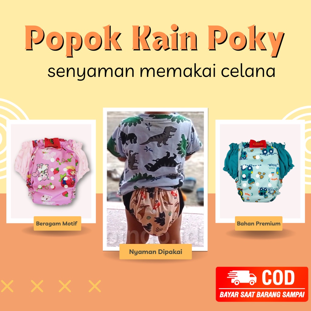 Clodi POKY-Premium Paket TRIPLE BONUS POPOK KAIN BAYI & ANAK Berkancing Cloth Diaper Bayi Dapat Dicu