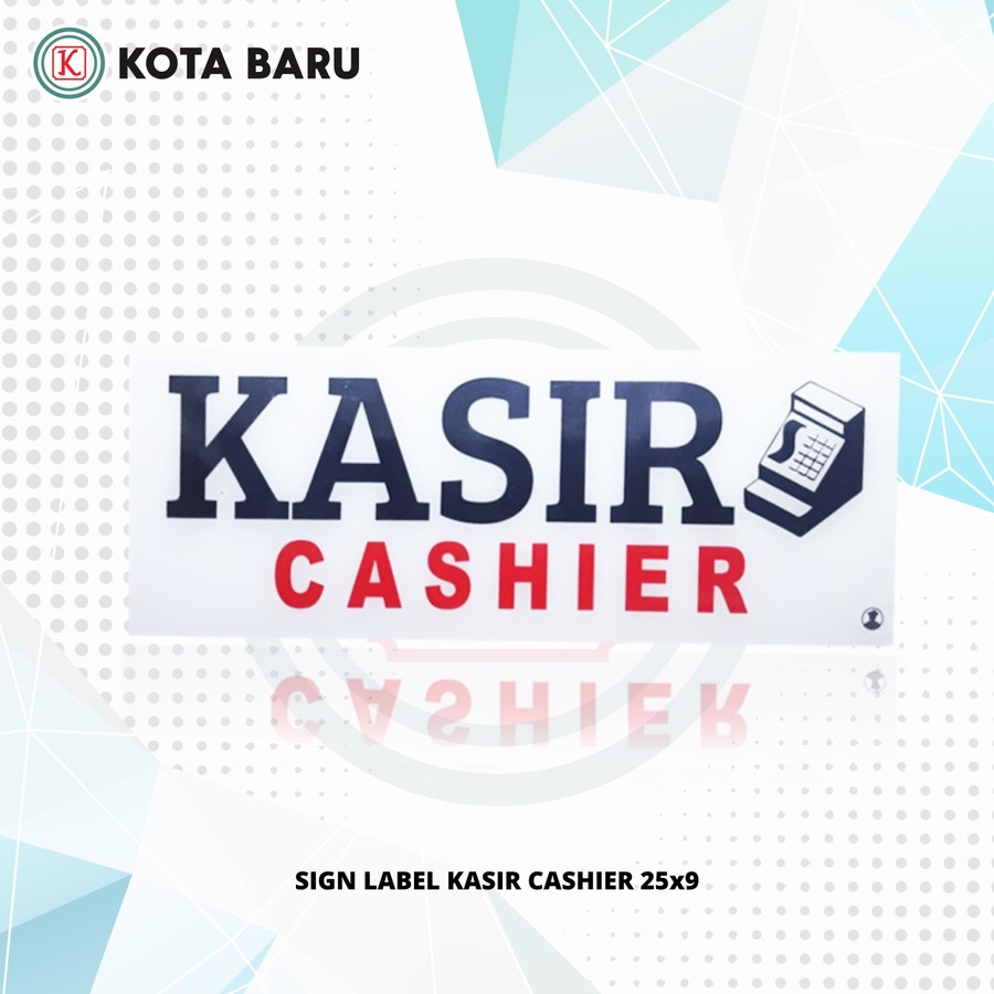 

SIGN LABEL KASIR CASHIER 25x9