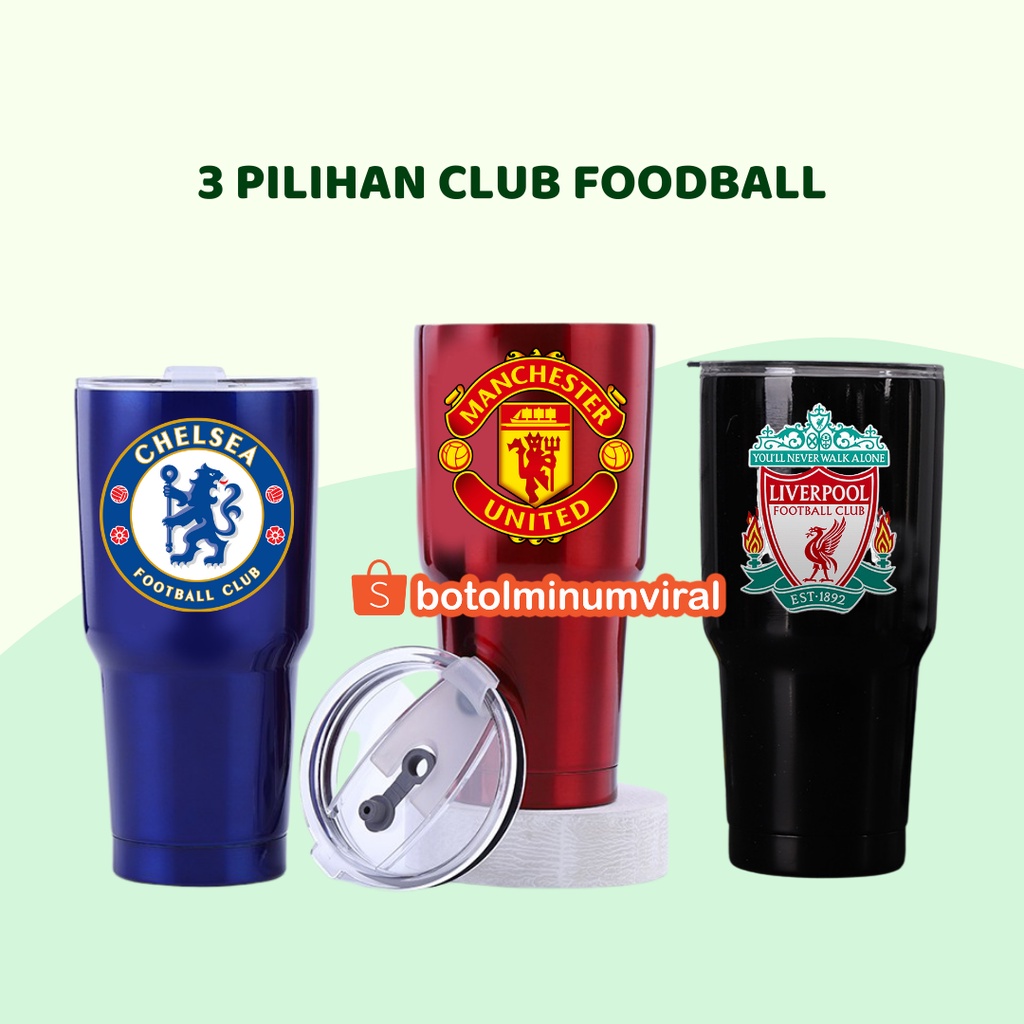 Tumbler Stainless Steel Cup Manchester United Chelsea Liverpool 900ml Football Tempat Minum Premium