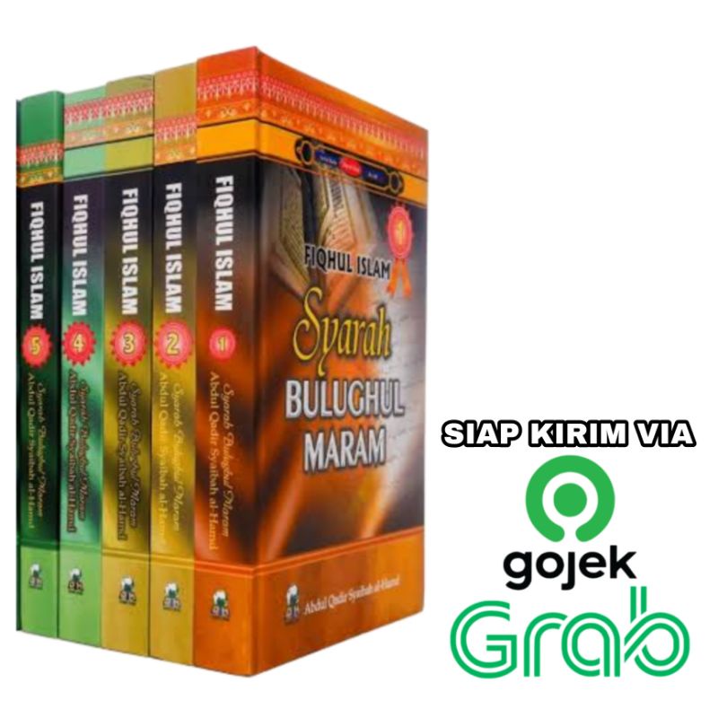 Kitab Fiqhul Islam Syarah Bulughul Maram Jilid 1-5 - Darul Haq - Abdul Qadir Syaibah al Hamd