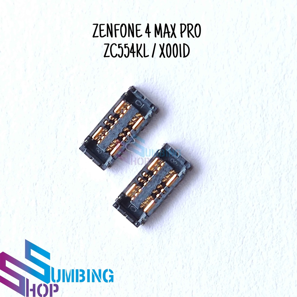 Konektor Baterai Asus Zenfone 4 Max Pro ZC554KL X001D Soket Batre