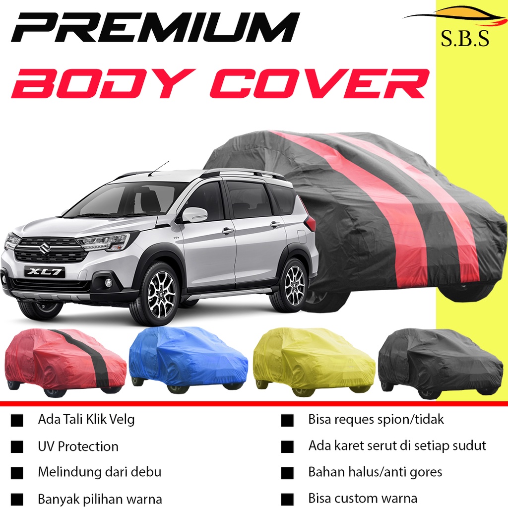 Body Cover Mobil xl7 Sarung Mobil XL7 suzuki xl7/xl/xl 7/xpander/xpander cross/xpander sport/xpander ultimate/xtrail