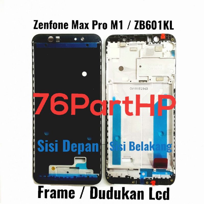 Frame Bezzel Zanfone max Pro M1 ZB602KL ZB602KL Tulang Tengah mesin