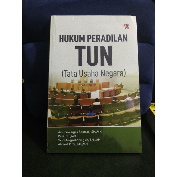 Buku Hukum Acara Pidana - Hukum Acara Perdata - Hukum Peradila TUN : Buku Mahasiswa Hukum Semester 5