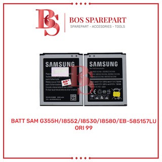 BATERAI SAMSUNG G355 / G355H / I8552 / I 8530 / I8580 / EB-585157LU ORI 99 / BATTERY / BATRE