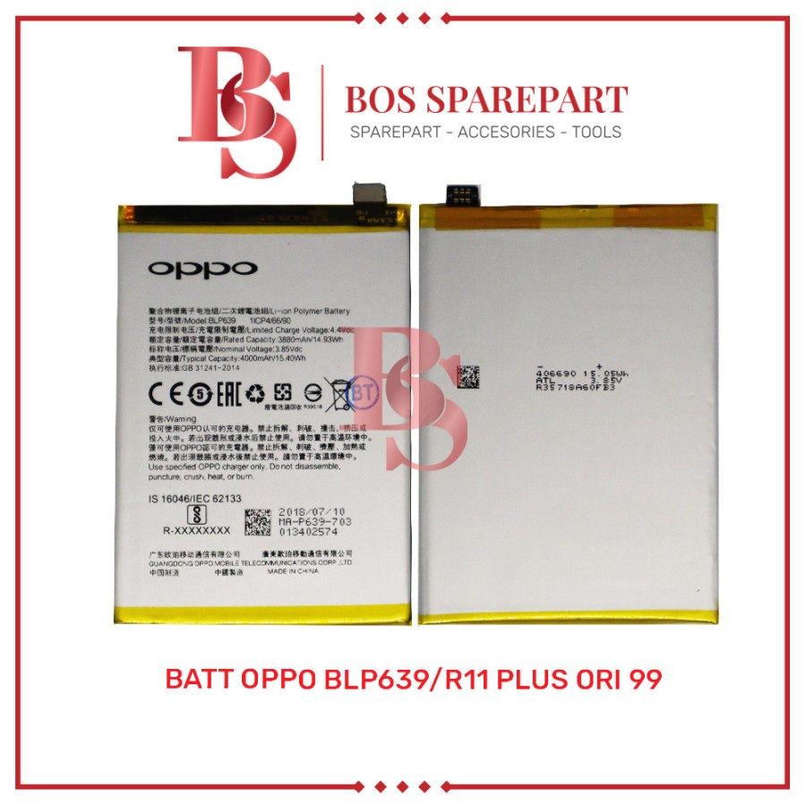 BATTERY OPPO BLP639 / R11 PLUS ORI 99