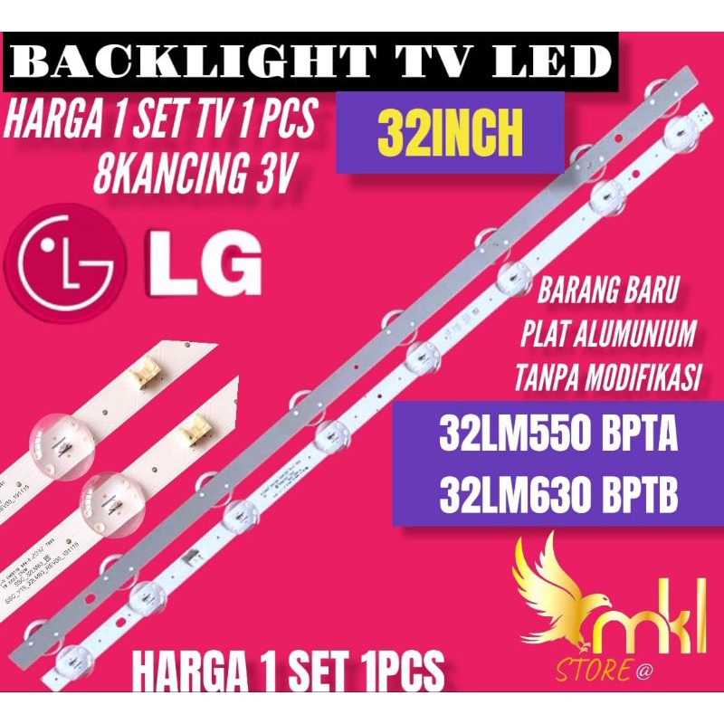 BACKLIGHT TV LED 32INCH LG 32LM550BPTA-32LM630-BPTB-32LM63