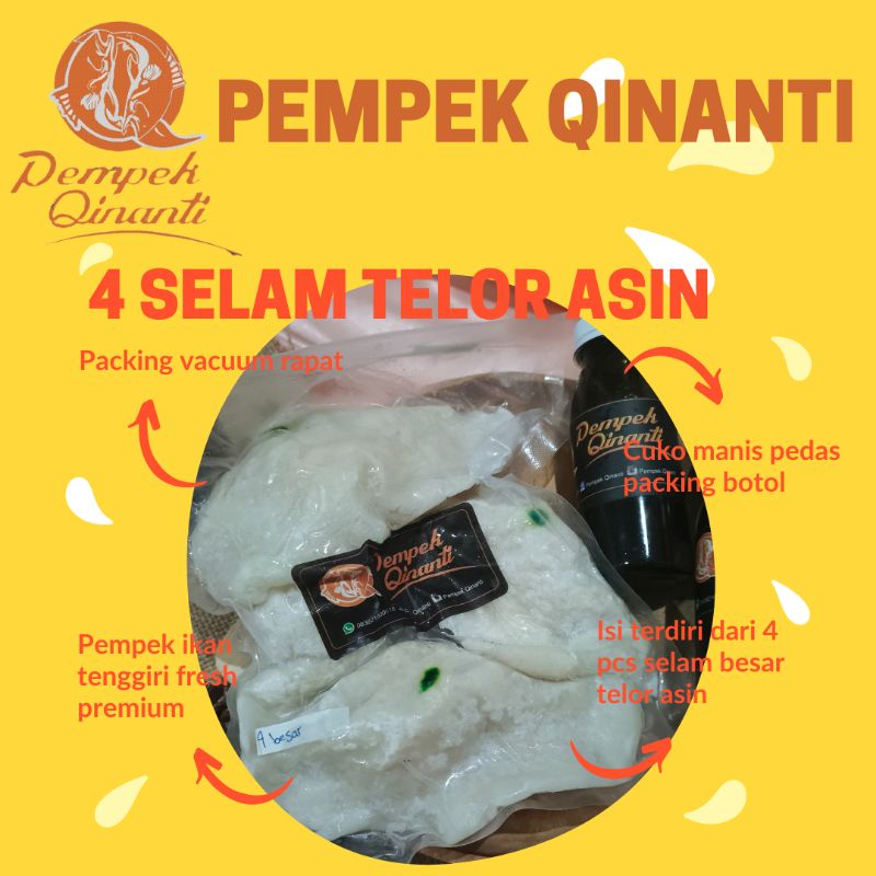 

Selam Besar Telor Asin isi 4 pcs Pempek Qinanti