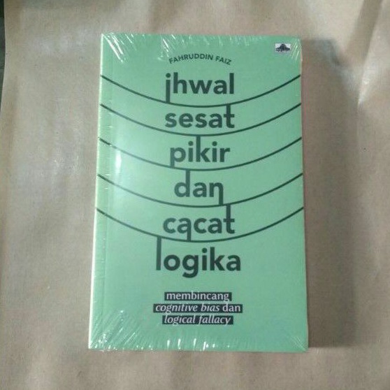 Ihwal sesat pikir dan cacat logika - Fahruddin Faiz