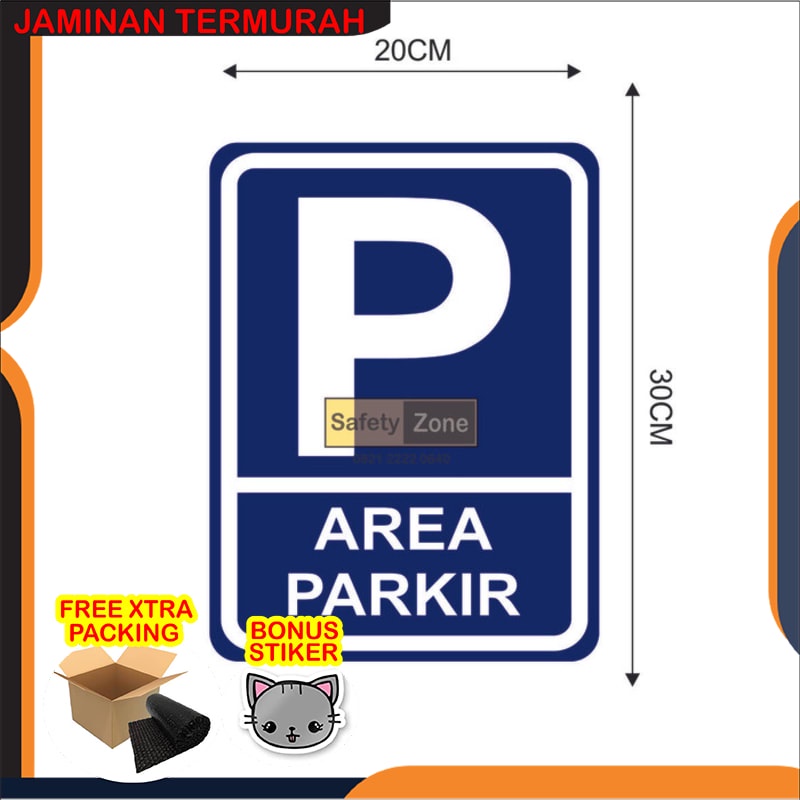 

Murah SIGN K3 RAMBU SAFETY Area Parkir UK20x30(akrilik) Elegan