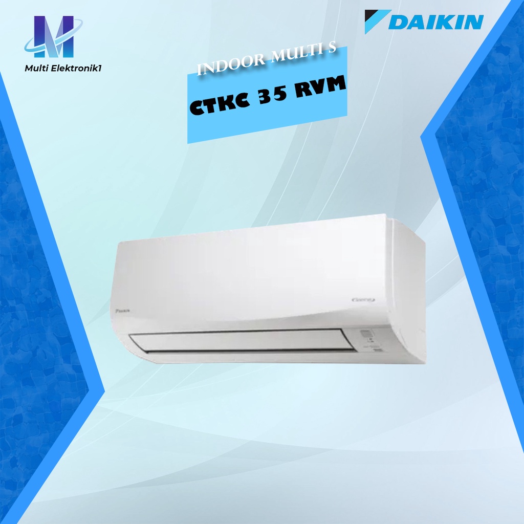 INDOOR ONLY AC DAIKIN 1.5 PK MULTI S 3 CONNECTION - CTKC 35 RVM4