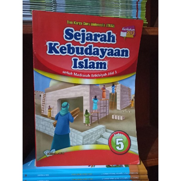 BUKU BEKAS SEJARAH KEBUDAYAAN ISLAM KELAS 5 MI PUSTAKA MULIA KURIKULUM 2013