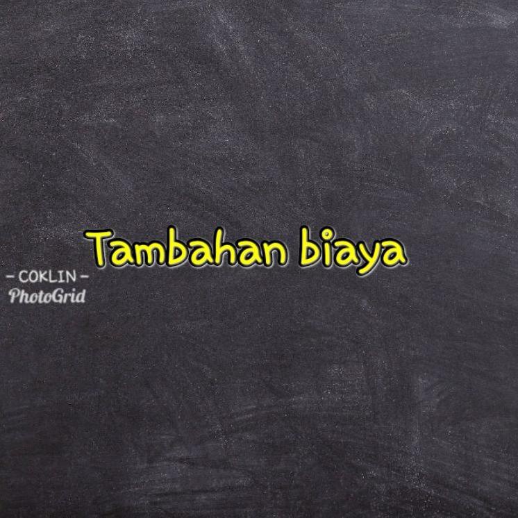 

Klaim promo--biaya tambahan