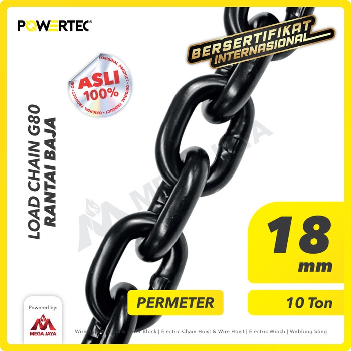 Chain Block Load Chain / Rantai Baja G80 - 18 Mm Powertec