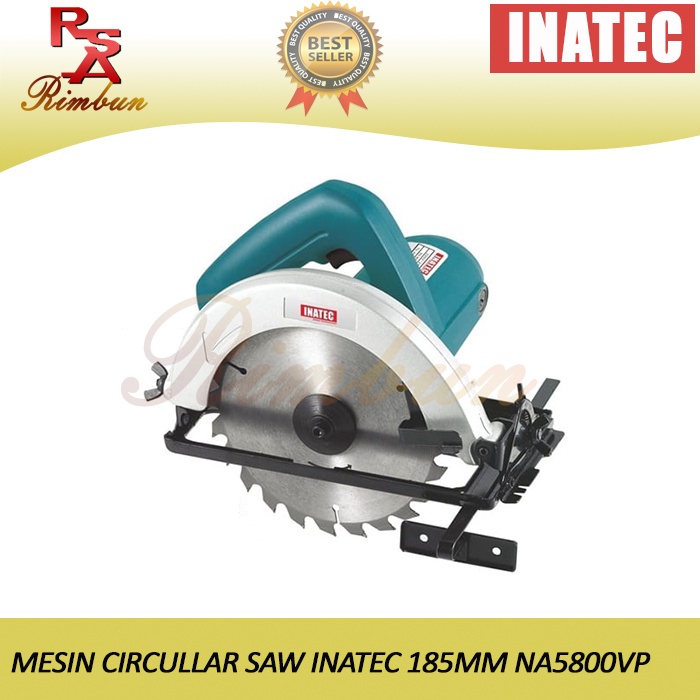 Mesin gergaji belah potong kayu Circular Saw Inatec 185MM NA5800VP