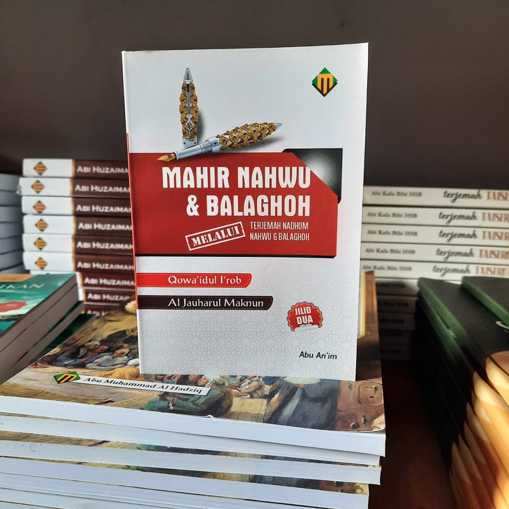 

MAHIR NAHWU & BALAGHOH MELALUI TERJEMAH NADHOM NAHWU & BALAGHOH