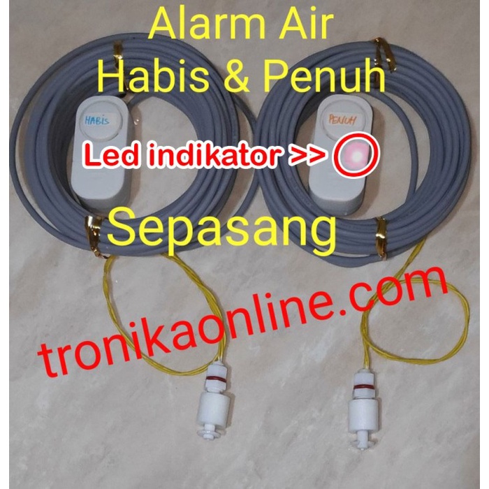Alarm Air Habis Penuh Tandon Toren Bak Air Water Level Sensor Sepasang