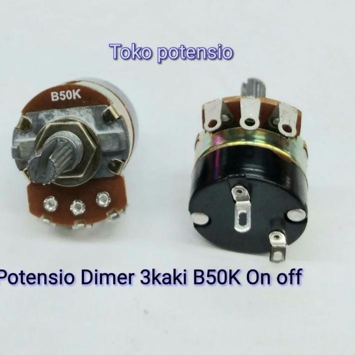 Termurah POTENSIO DIMER 3KAKI B50K ON OFF 