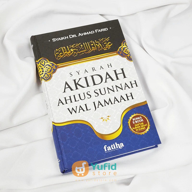 Buku Syarah Akidah Ahlus Sunnah Wal Jamaah (Fatiha)