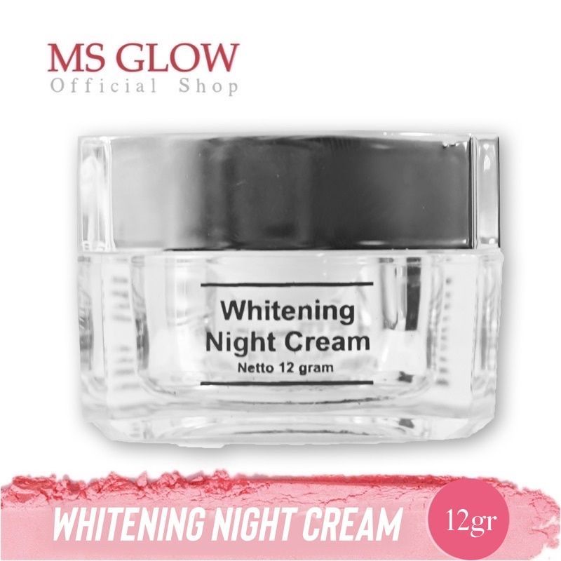 MS GLOW WHITENING NIGHT CREAM (SUDAH BER BARCODE)