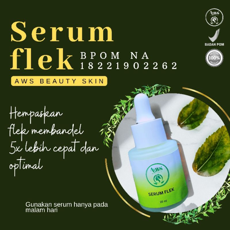 *FREE GIFT* SERUM FLEK BY AWS BEAUTY SKIN