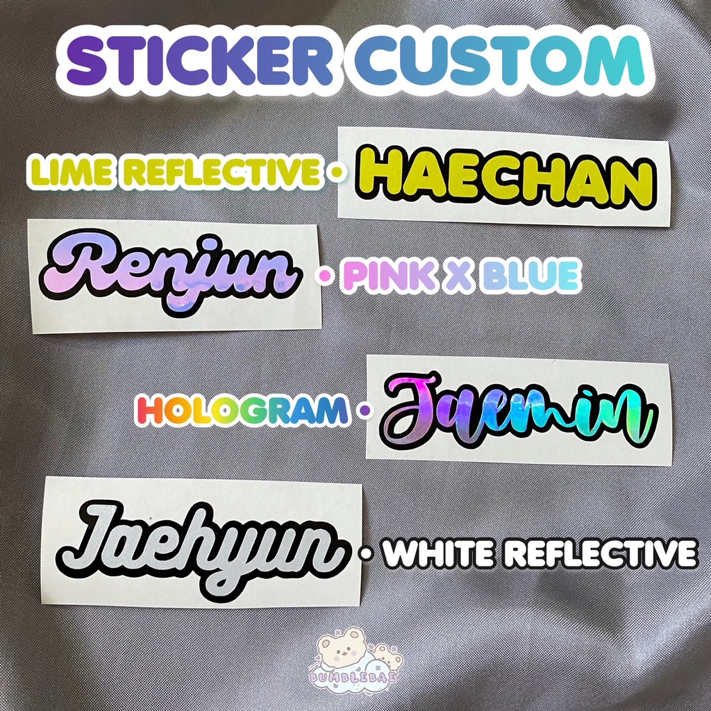 STICKER NAMA BEBAS CUSTOM (HARGA PER HURUF) HOLOGRAM REFLECTIVE KPOP NCT 127 DREAM EXO BTS LIGHTSTIC