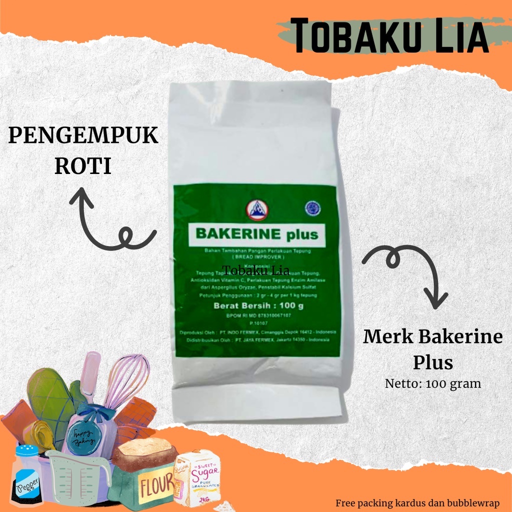 

BAKERINE PLUS ORI 100 GR BREAD IMPROVER PENGEMBANG KUE