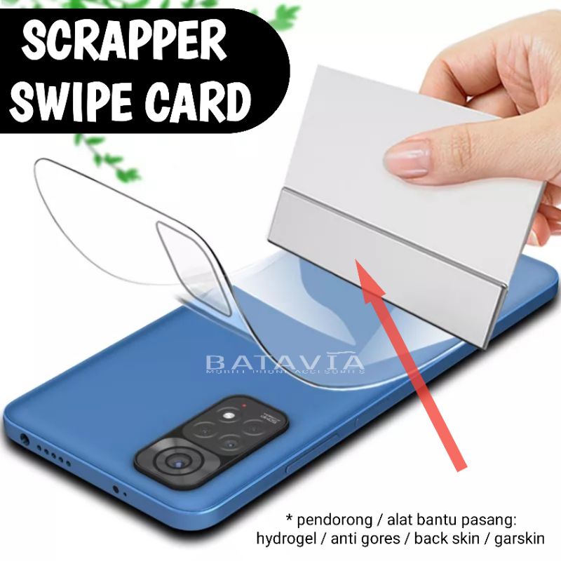 Scrap Alat Pasang Hydrogel / Hydrogel Tool Card / Hydrogel Tool Scrapper / Hydrogel Swipe Card