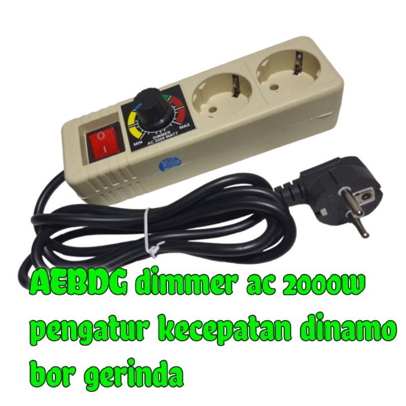 AEBDG DIMMER 2000W PENGATUR KECEPATAN MESIN GERINDA KIPAS MESIN BOR CIECUIT STOP DIMMER SCR 2000W / 