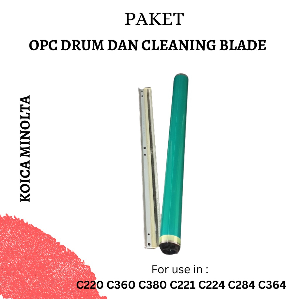 PAKET OPC DRUM DAN CLEANING BLADE Konica Minolta C221 C224 C284 C364