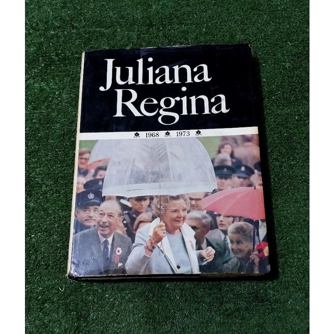 Juliana Regina 1968 - 1973De Vijfde Vijf Regeringsjaren Van H.M. de Koningin