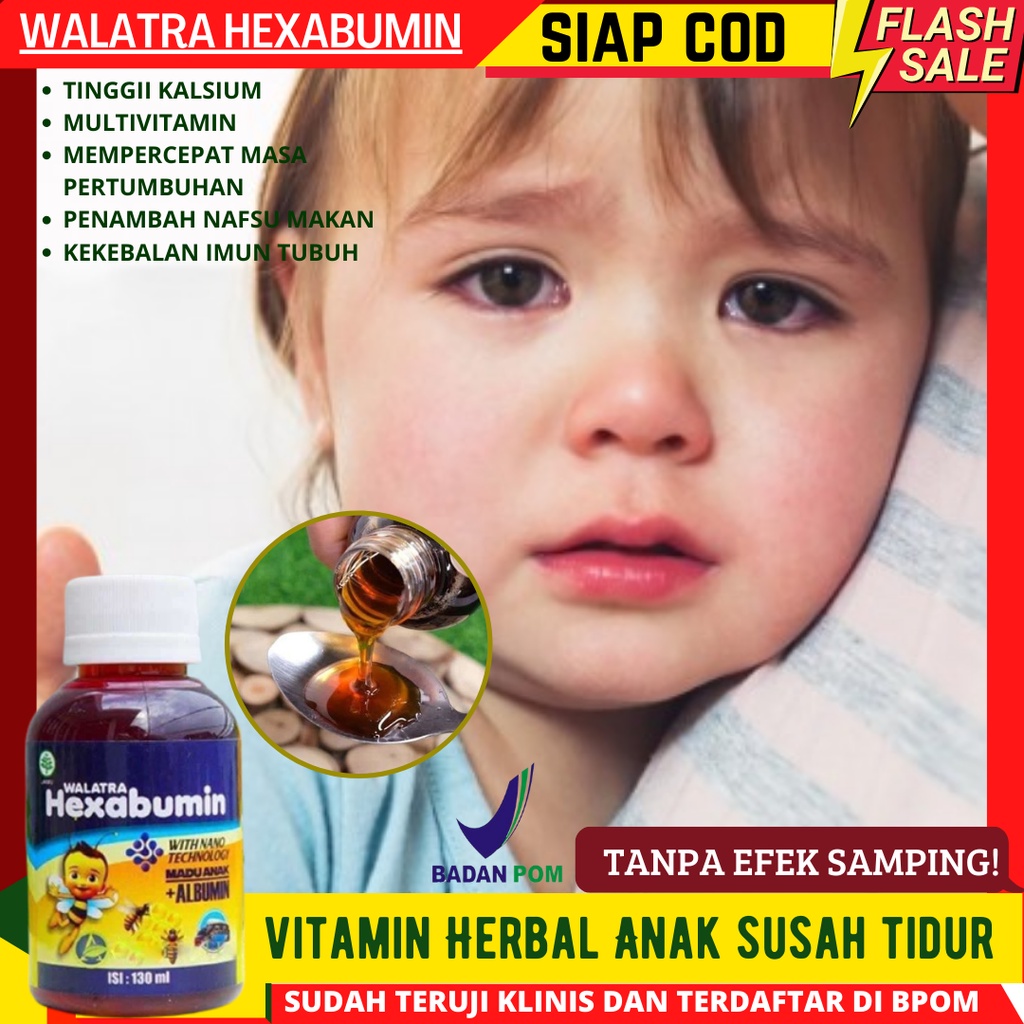 Walatra Hexabumin Madu Anak Susah Tidur - Vitamin Anak Susah Tidur Madu Hexabumin anak rewel susah t