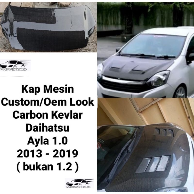 Kap Mesin Model Custom Type R Daihatsu Ayla 1.0 2013 - 2019 Carbon Kevlar