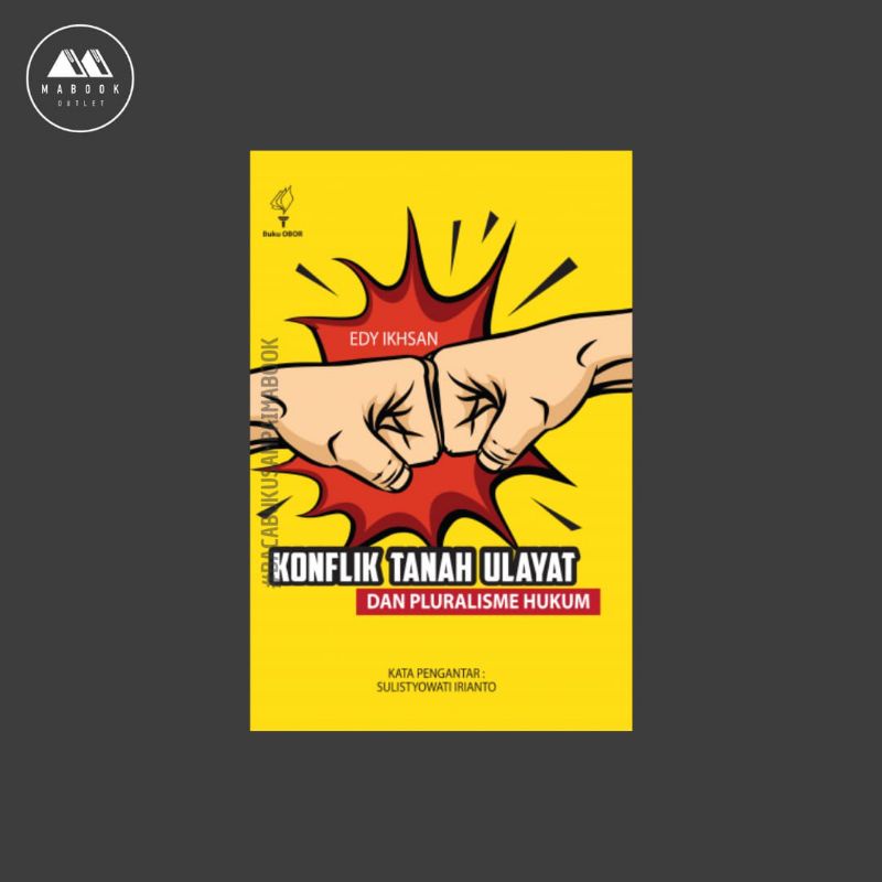 [ORI] Buku Konflik Tanah Ulayat dan Pluralisme Hukum — Edy Ikhsan